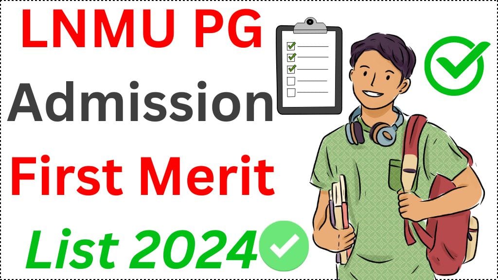 LNMU PG Admission First Merit List 2024